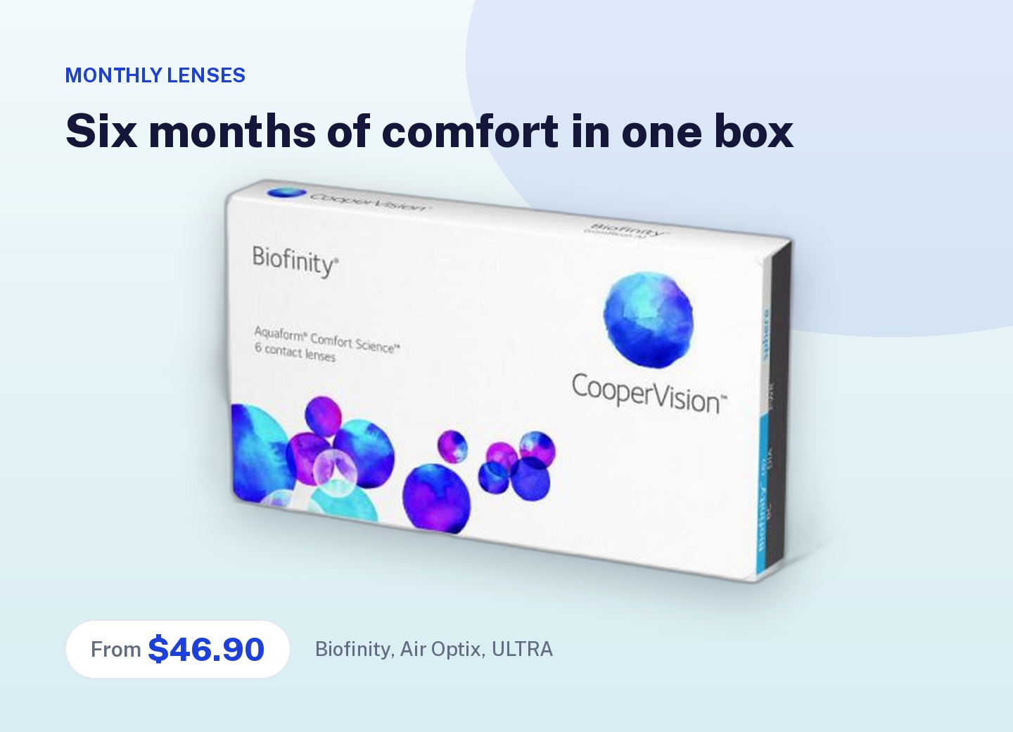 Monthly contact lenses from $46.90 a box